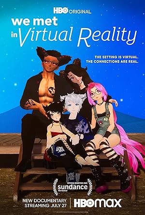 We Met in Virtual Reality (2022)