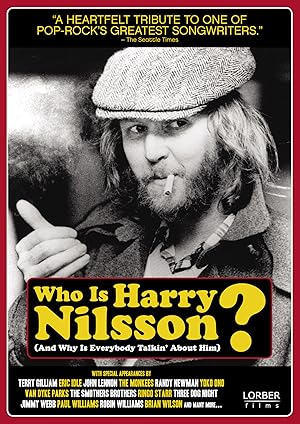Who Is Harry Nilsson (And Why Is Everybody Talkin' About Him?) (2010)
