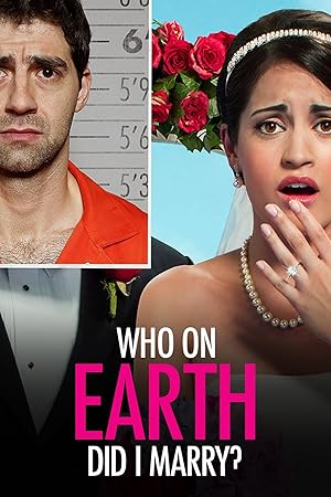 Who The (Bleep) Did I Marry? (2010)